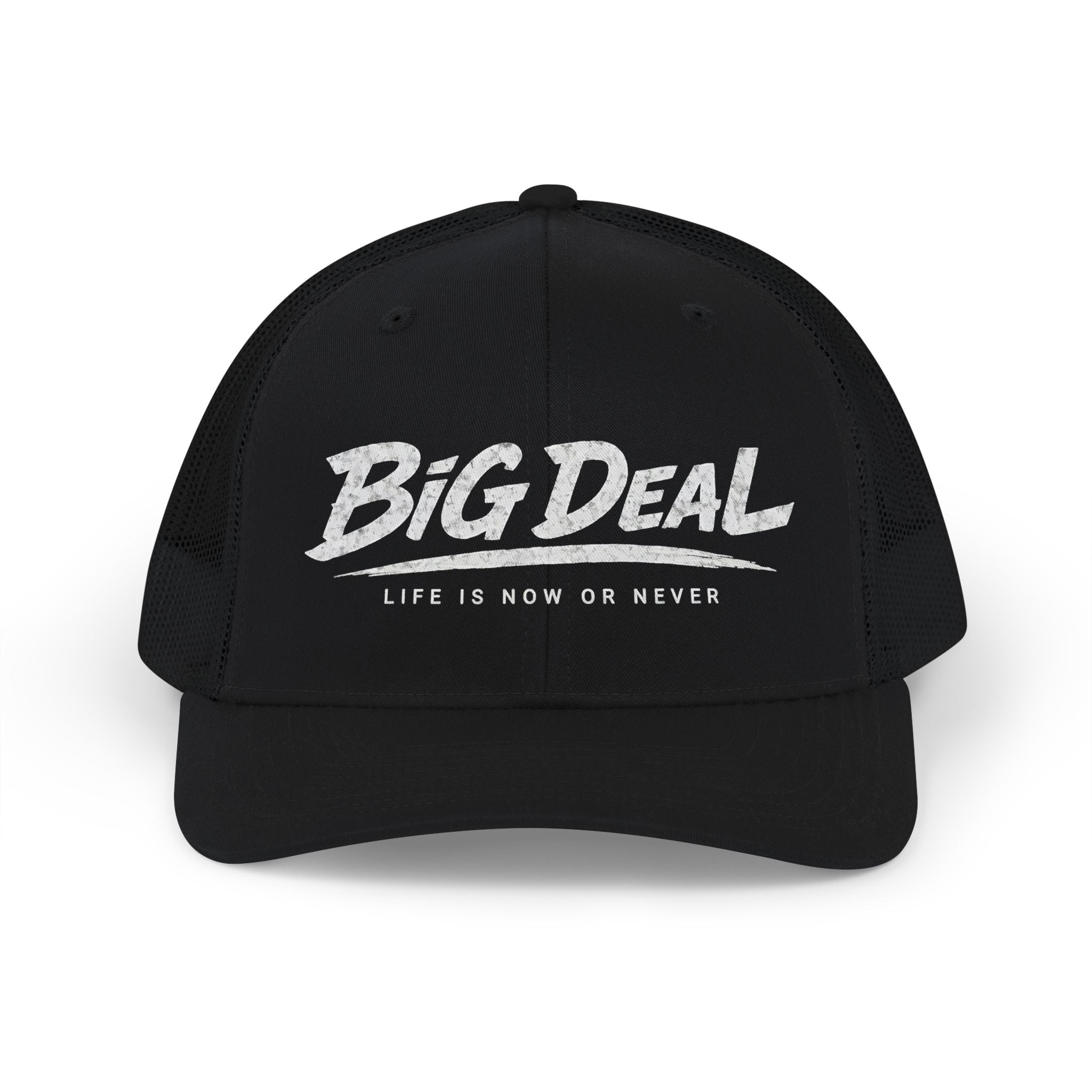 Big Deal Life Is Now or Never Snapback Cap | Trucker Hat