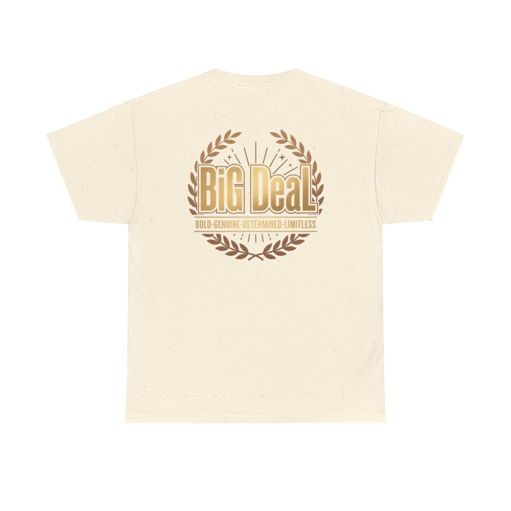 BiG DeaL Logo Tee — Front & Back. Heavy Cotton. Zero Apologies.
