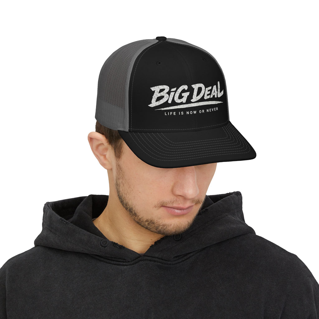 Big Deal Life Is Now or Never Snapback Cap | Trucker Hat