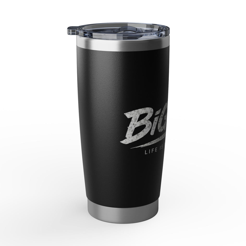 Big Deal "Life Is Now Or Never" 20oz Travel Tumbler