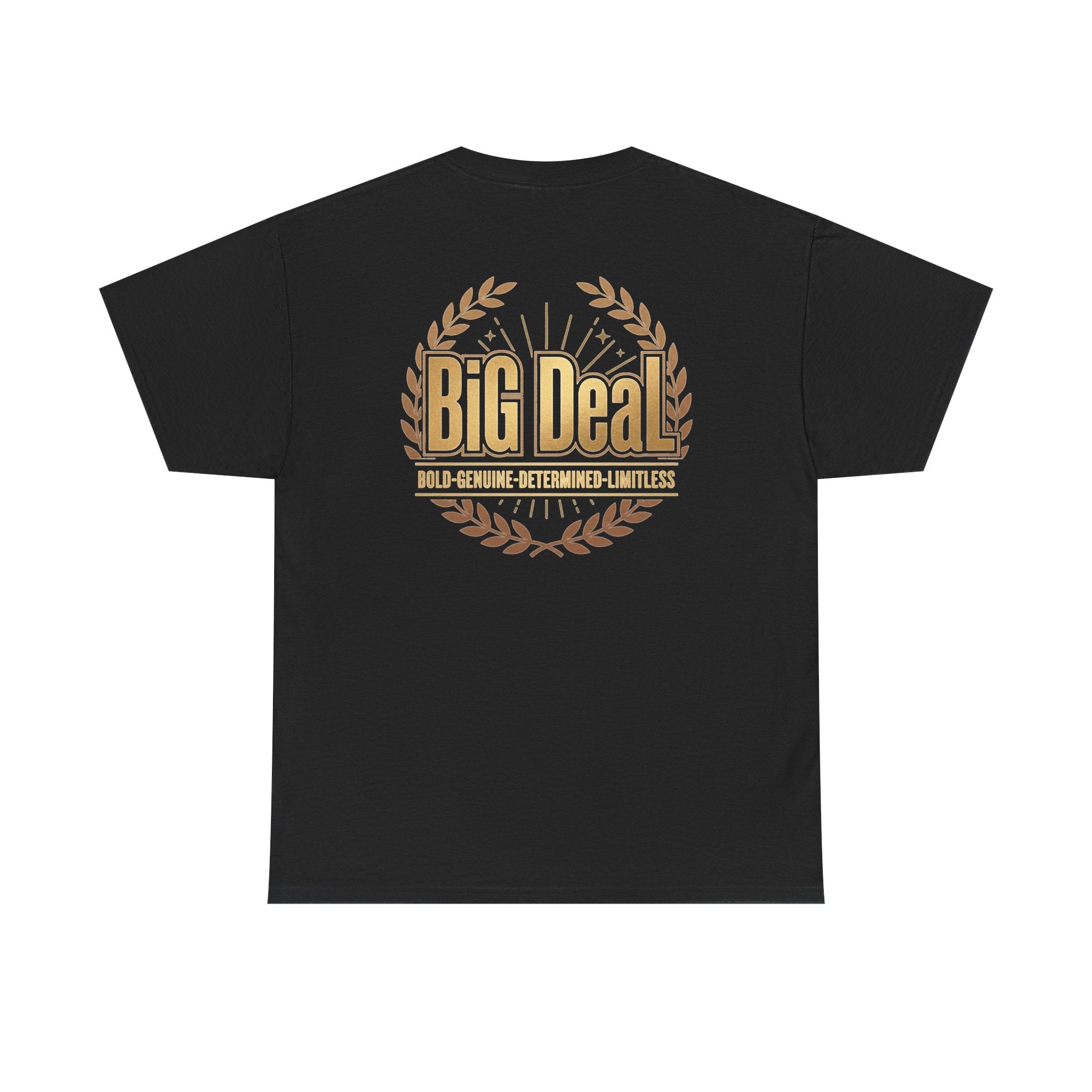 BiG DeaL Logo Tee — Front & Back. Heavy Cotton. Zero Apologies.