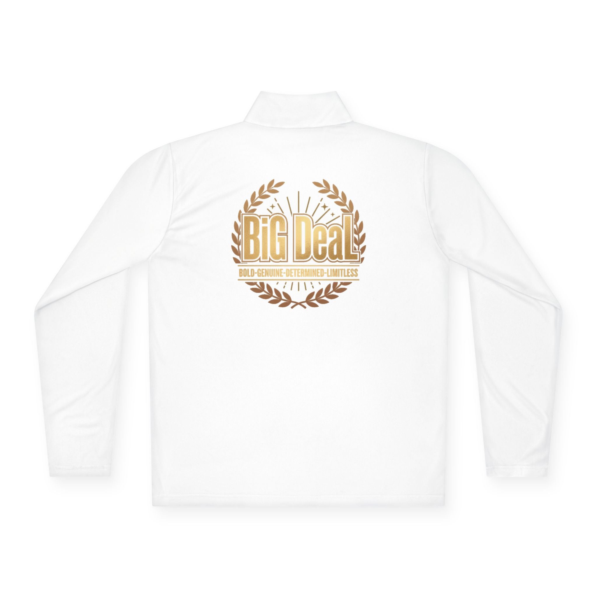BiG DeaL Crest Quarter-Zip — Bold. Genuine. Determined. Limitless.