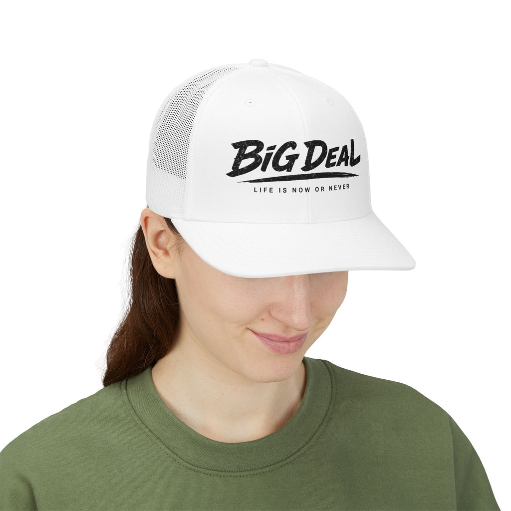 Big Deal Life Is Now or Never Snapback Cap | Trucker Hat