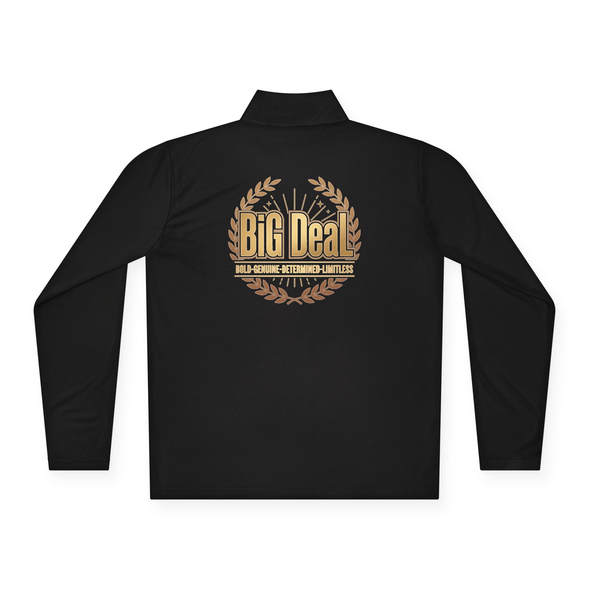 BiG DeaL Crest Quarter-Zip — Bold. Genuine. Determined. Limitless.