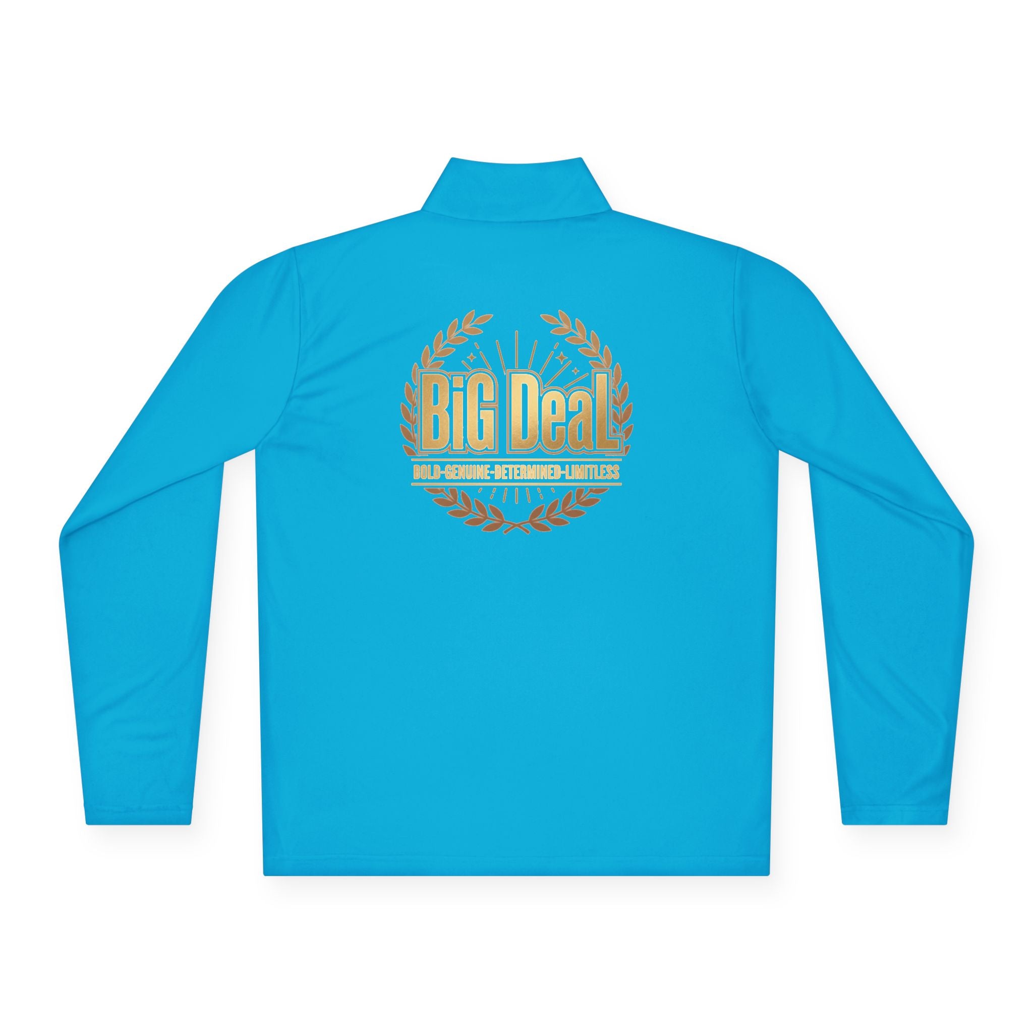BiG DeaL Crest Quarter-Zip — Bold. Genuine. Determined. Limitless.